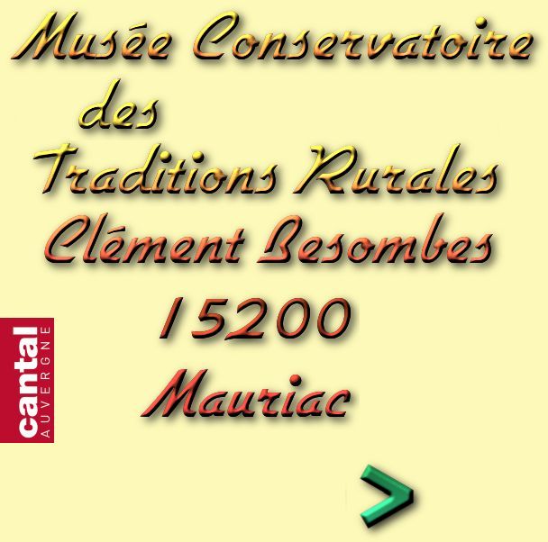Muse Conservatoire des Traditions Rurales - Clment Besombes